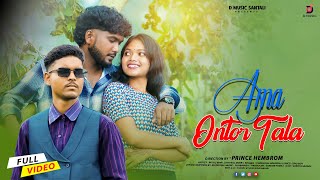 AMA ANTOR TALA | FULL VIDEO | BITTU BHAI | JOYITA | NEW SANTALI VIDEO 2025