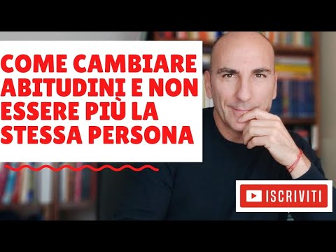 Video: Come Cambiare Una Persona In Se Stessa