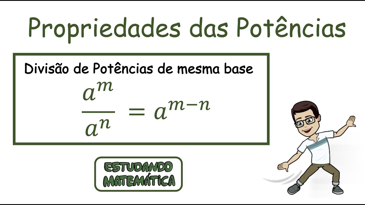 Propriedades das Potências - Divisão de potências de bases iguais - YouTube