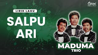 Trio Maduma - Salpu Ari (Video Lirik)