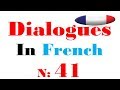 Dialogue in french 41