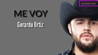 Video-Miniaturansicht von „Me Voy-Gerardo Ortiz (LETRA)“