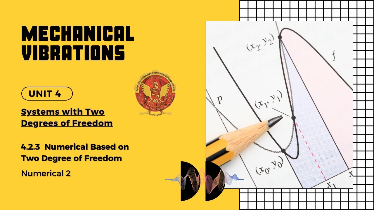 4.2.3 Numerical 2 Based on Two degree of freedom | ME502 | - YouTube
