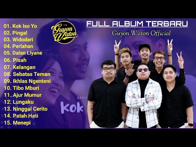 Guyon Waton full album 2022 - Kok Iso Yo - Pingal class=