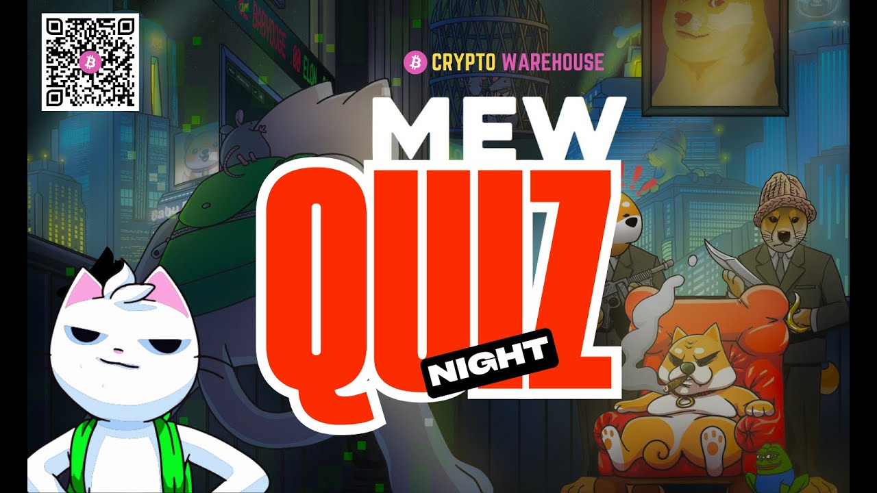 MEW Night $MEW & Quiz