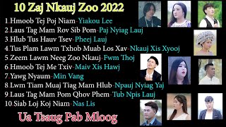 10 Zaj Nkauj Zoo Kho Siab | Official MV 2022
