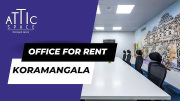 Office Space In Prime Location In Koramangala | Attic Space Lotus #AtticSpace