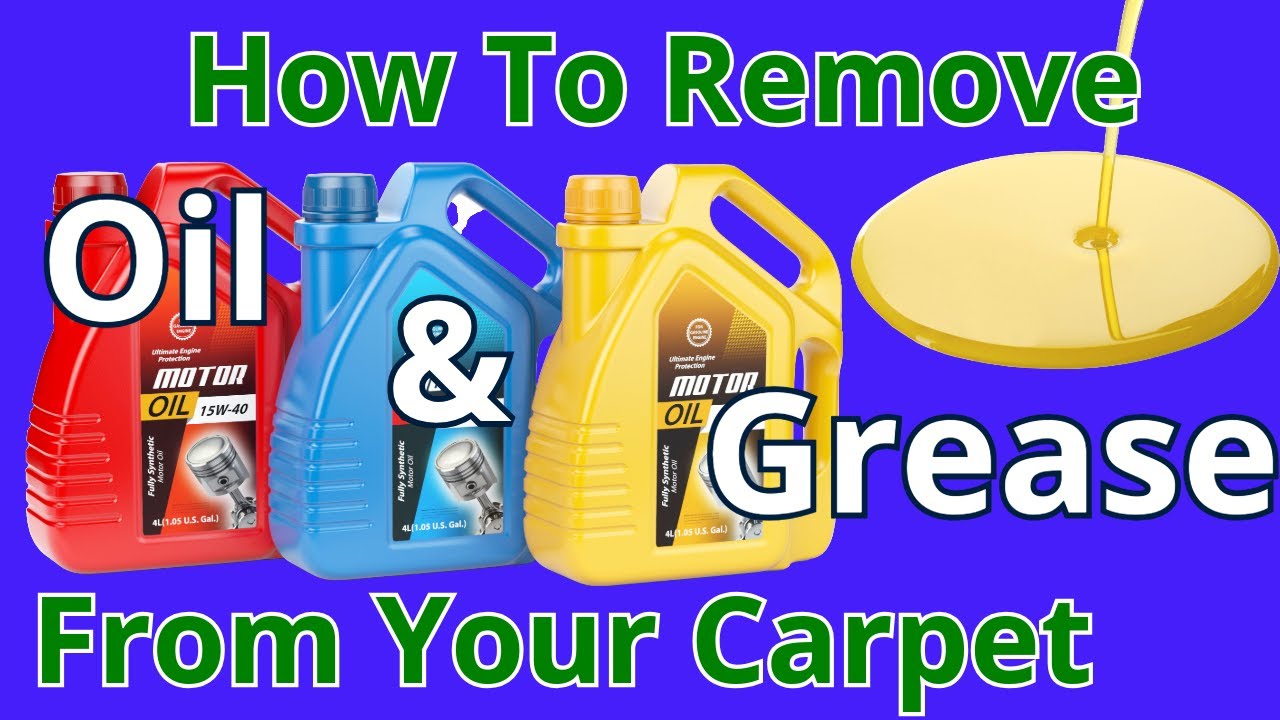 How To Remove Oil & Grease From Carpet
