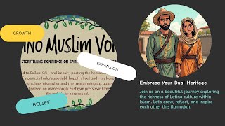 Latino Muslim Voices: A Community Storytelling Experience on Spiritual Journeys and...