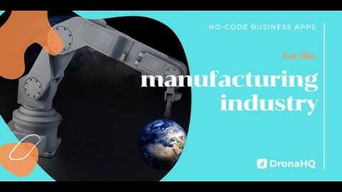 No-code apps for the Manufacturing Industry