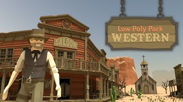 Western Low Poly Pack (TRAILER)