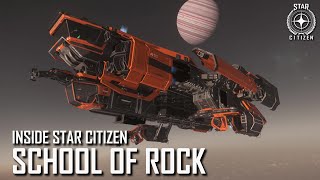 Inside Star Citizen: School of Rock | Fall 2019