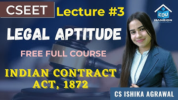 FREE CSEET Legal Aptitude Online Class | Lecture 3 | Contract Act | CS ISHIKA AGRAWAL #cseet #yt