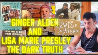 GINGER ALDEN AND LISA MARIE PRESLEY - THE DARK TRUTH - DANNY SMITH MMK AND GINGERS ALDENS STATEMENT Content