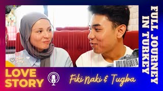 LOVE STORY IN TURKEY FIKI NAKI & TUGBA PART 1