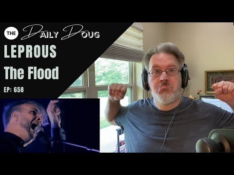 Classical Composer Reacts to LEPROUS: The Flood (Live) | The Daily Doug (Episode 658)