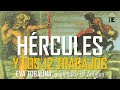 Hércules y los doce trabajos. Mitología grecolatina (6). Eva Tobalina