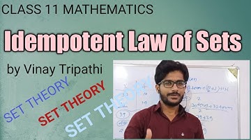 IDEMPOTENT LAW OF SET THEORY by Vinay Tripathi