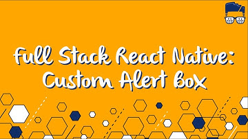 Learn React Native with Hooks: Custom Alert Box pt. 1