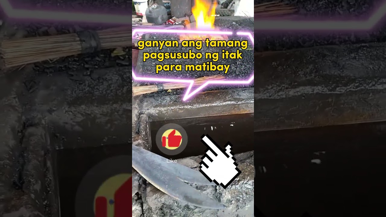 pandayan vlo# ang tamang pagsusubo ng itak or gulok para mas matibay🔪🌴🔪