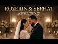 Rozerin & Serhat Love Story