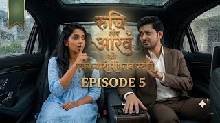 Ruchi Aarav ki cute lovestory full episode -5 #cute lovestory #kdrama #kdramalovers