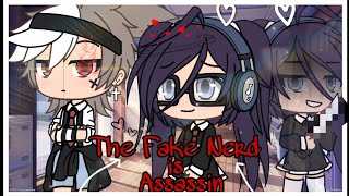 The Fake Nerd Is Assassin | Gacha Life Mini Movie