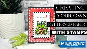 Creating Your Own Patterned Paper with Stamps