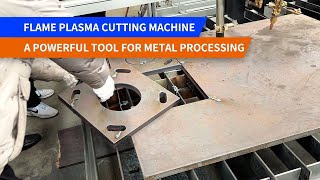 Flame Plasma Cutting Machine: A Powerful Tool for Metal Processing, Easily Handling Various Demands