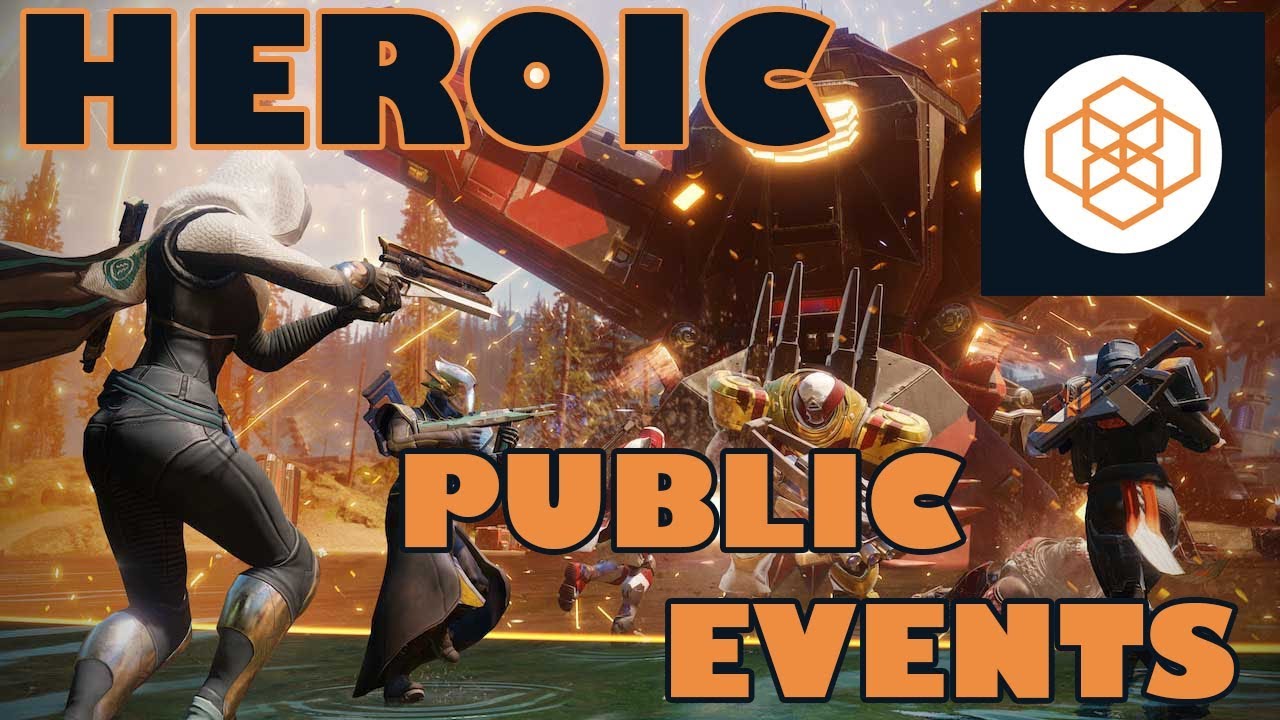 Destiny 2 - Heroic Public Events Guide