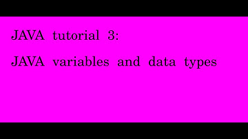 JAVA tutorial 3 Variables