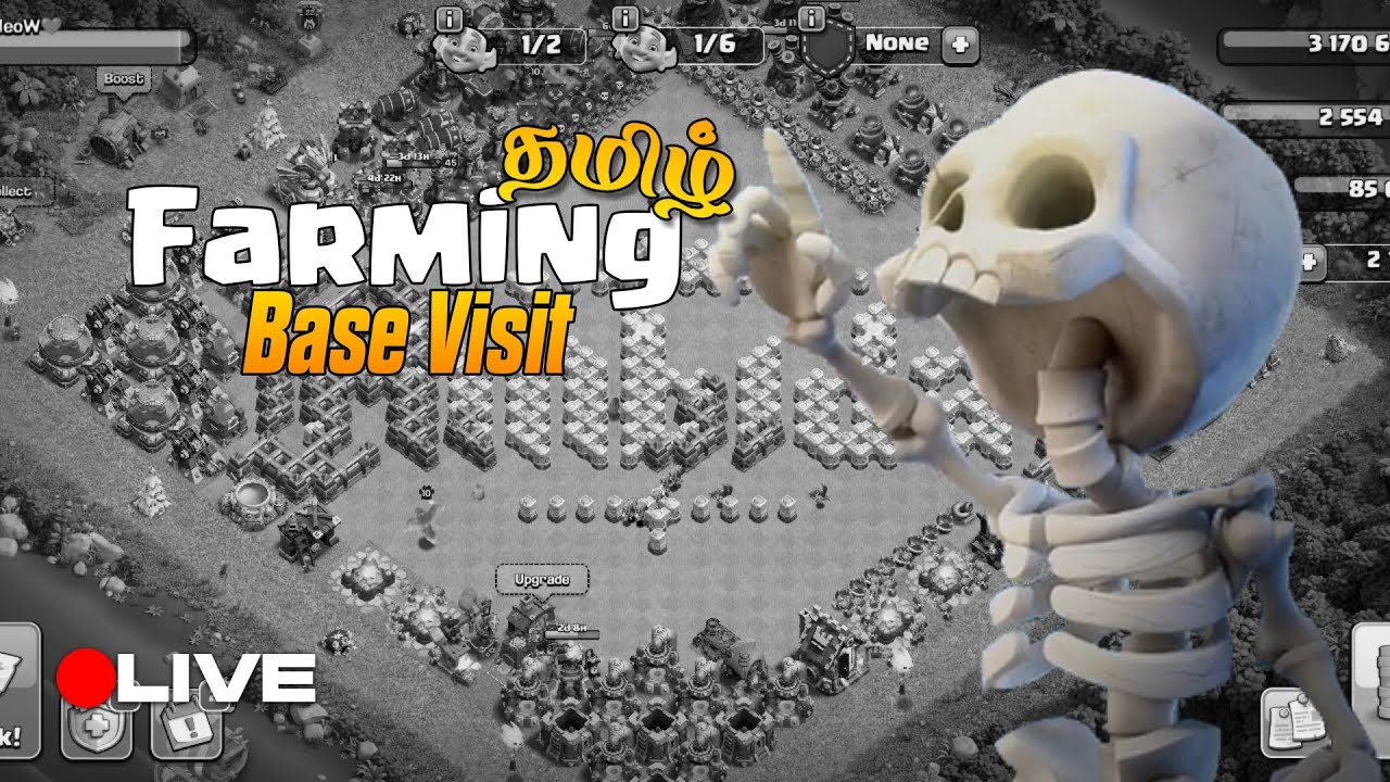 🔴தமிழ் Clash Of Clans | Farming | Players Recruiting and base visit 