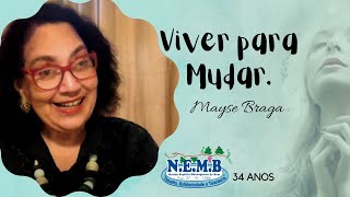 PALESTRA INÉDITA | Mayse Braga -Viver para Mudar. NEMB 34 anos - Surubim/PE