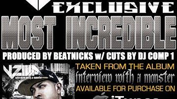 ZILLA - Most Incredible (Album Exclusive)