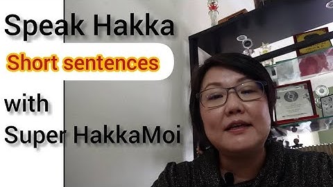 #8 Speak Hakka with Super HakkaMoi: Short sentences - Time of day,  day of a week. 简短客语造句，日期，时间。