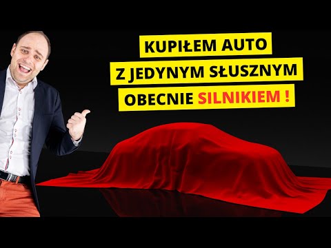 Kupiłem auto z jedynym słusznym silnikiem!