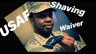 Shaving Waiver in the USAF