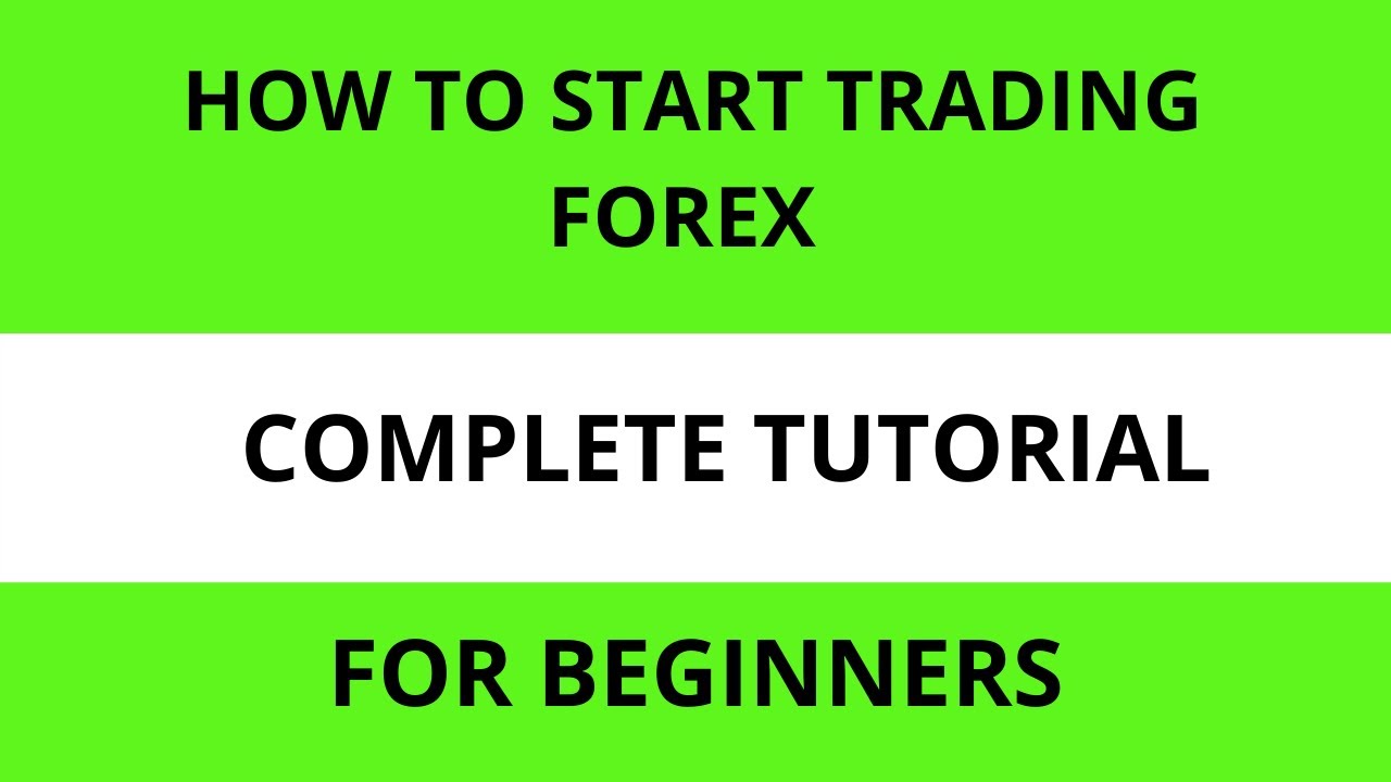 How To Start Trading Forex For Beginners - YouTube