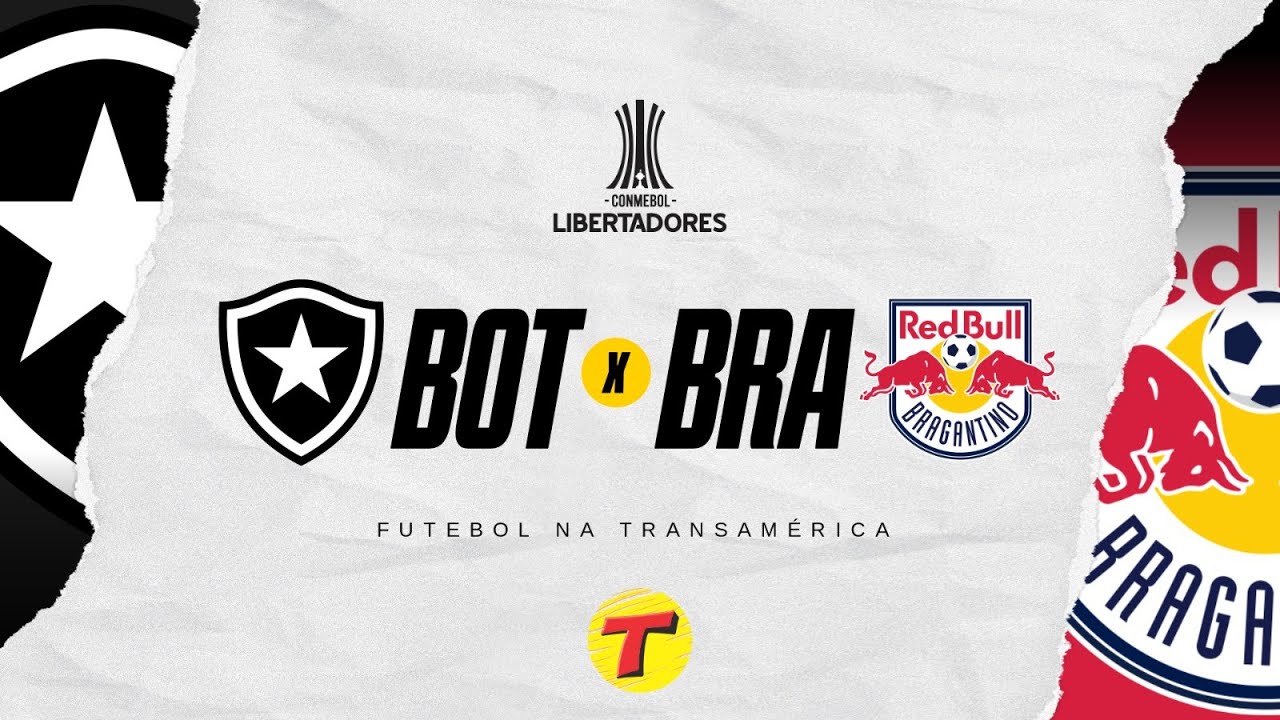 Botafogo x Red Bull Bragantino | Libertadores #AOVIVO (3ª Fase/Ida ...