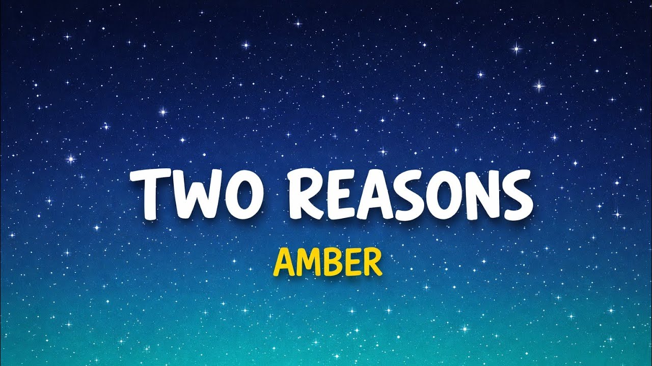 Amber - Two Reasons | (Lyrics) Latest Punjabi Song 2025 adlı videoyu YouTube'da izle Amber - Two Reasons | (Lyrics) Latest Punjabi Song 2025 adlı videoyu YouTube'da izle
