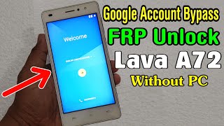 Lava A72 FRP Unlock/ Google Account Bypass || ANDROID 6.0 (Without PC)