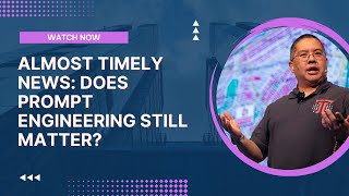 Almost Timely News: 🗞️ Does Prompt Engineering Still Matter? (2024-04-21) by Christopher Penn 957 views 1 month ago 28 minutes