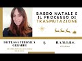 Babbo Natale e il processo di trasmutazione