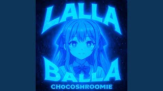 Lala Balla super Slowed