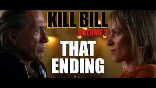 Kill Bill vol 2 (2005) - THAT ENDING