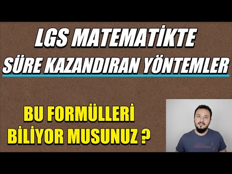 LGS Matematikte Süre Kazandıracak YÖNTEMLER - HIZLI YOLLAR