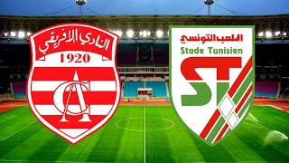 النادي الافريقي ضد الملعب التونسي | CA vs ST