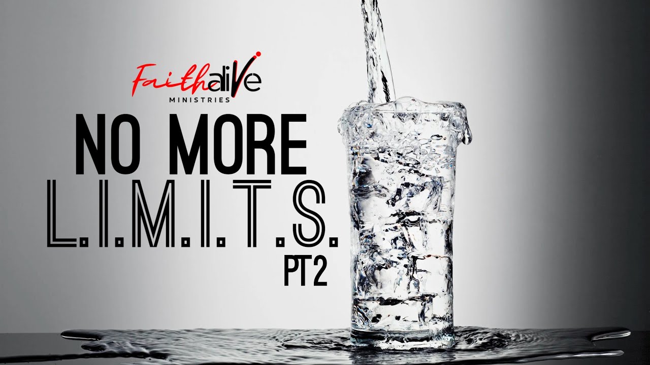 No More L.I.M.I.T.S. Part 2