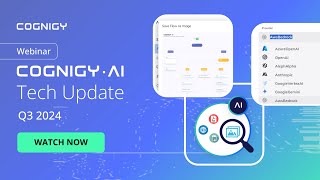 Cognigy.AI Tech Update Q3 2024