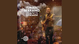 Video thumbnail of "Ismael Serrano - Sucede Que a Veces (En Directo)"